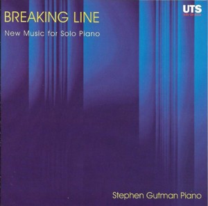 Breaking Line - Stephen Gutman (piano)